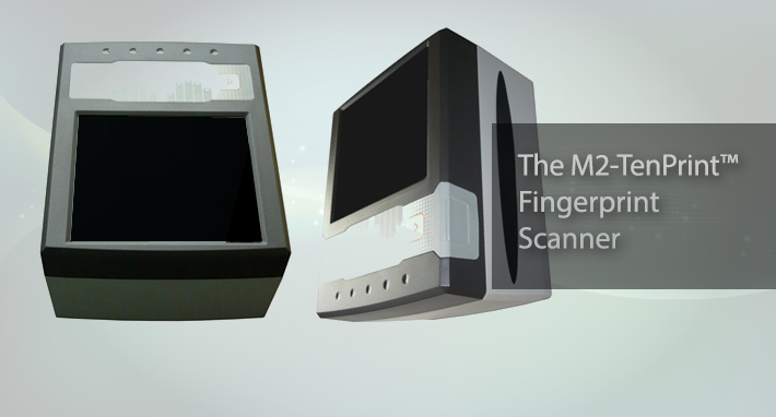 M2-TenPrint ™ Live Fingerprint Scanner